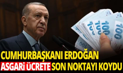 Cumhurbaşkanı Erdoğan’dan Asgari Ücrete Son Karar