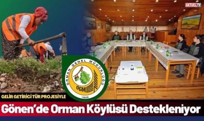 Gönen’de Orman Köylüsü Destekleniyor