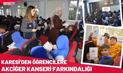 Karesi’den Öğrencilere Akciğer Kanseri Farkındalığı