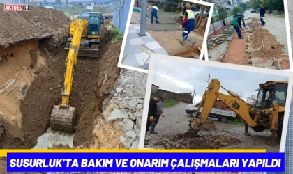 Susurluk’ta Bakım ve Onarım Çalışmaları Yapıldı