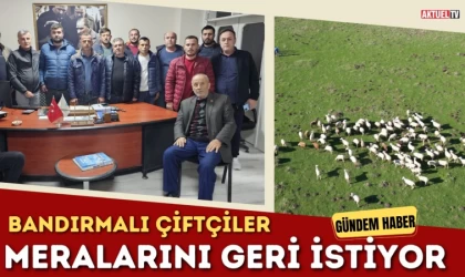 Bandırmalı çiftçilerin meralarını korumak için hukuk mücadelesi 